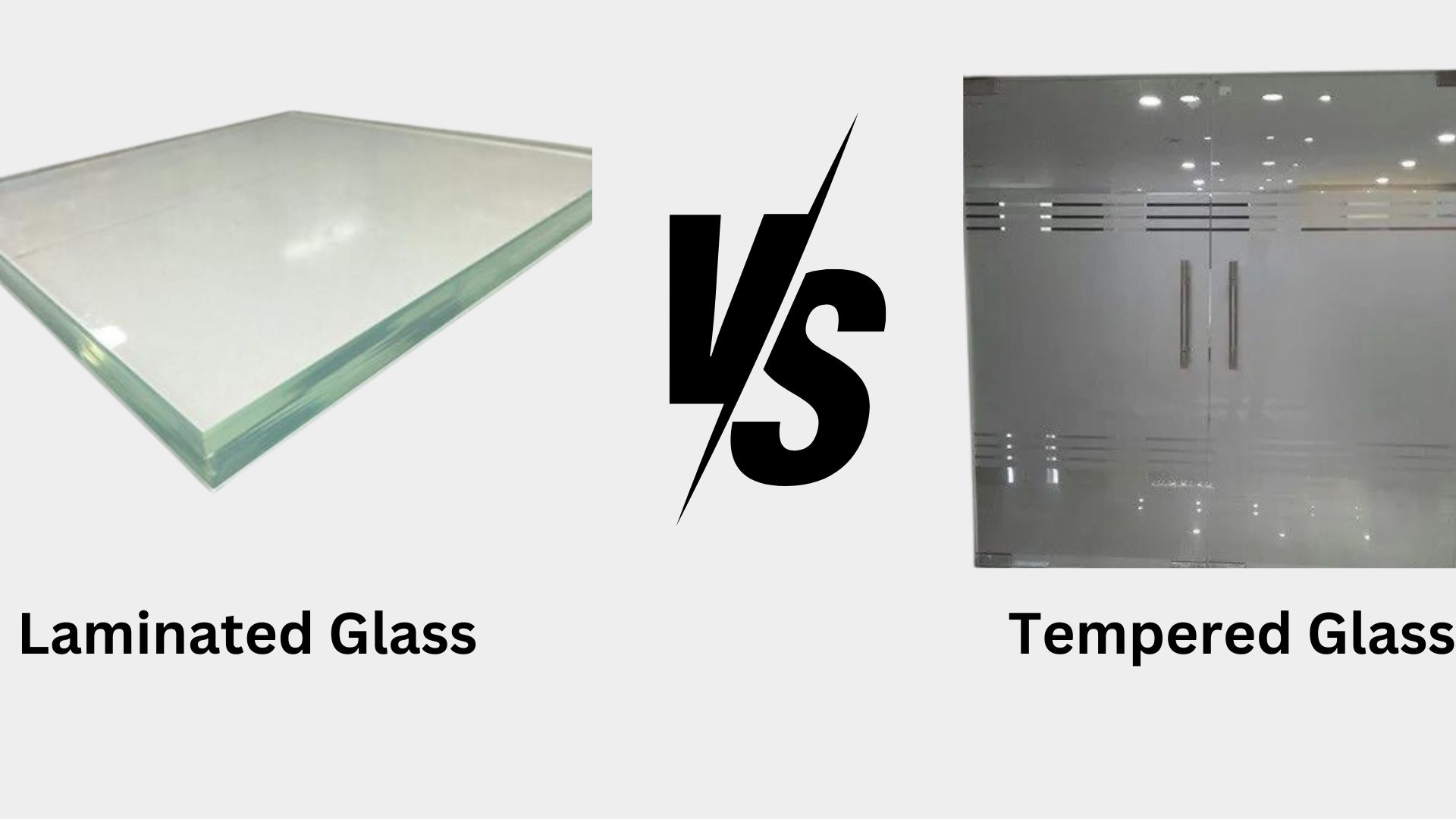 Difference Between Toughened, Tempered, & Laminated Glass?